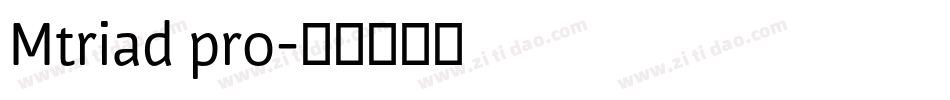 Mtriad pro字体转换